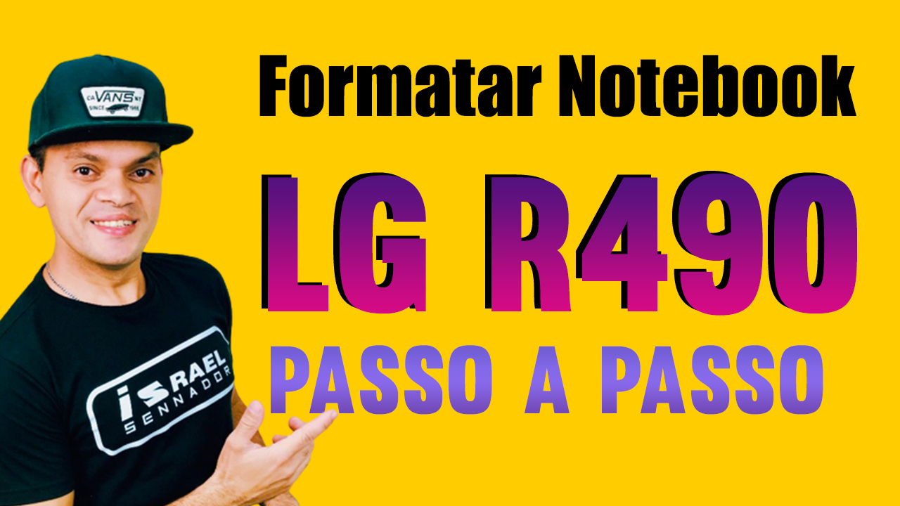 Como formatar  Notebook LG R490